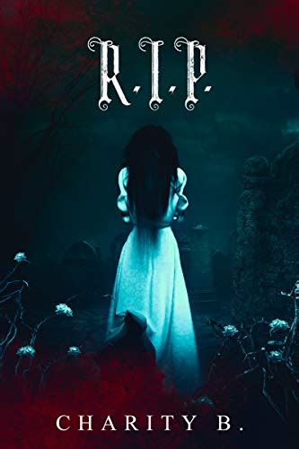 r.i.p charity b|R.I.P. by Charity B. .
